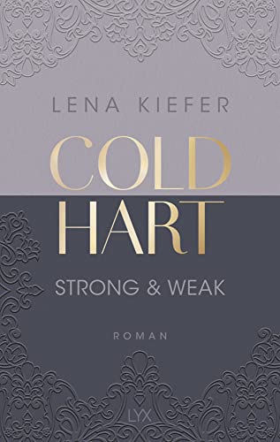 Coldhart 1 - Strong & Weak